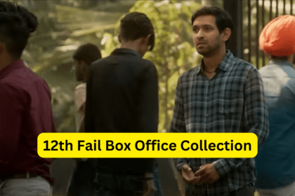 12th Fail Box Office Collection