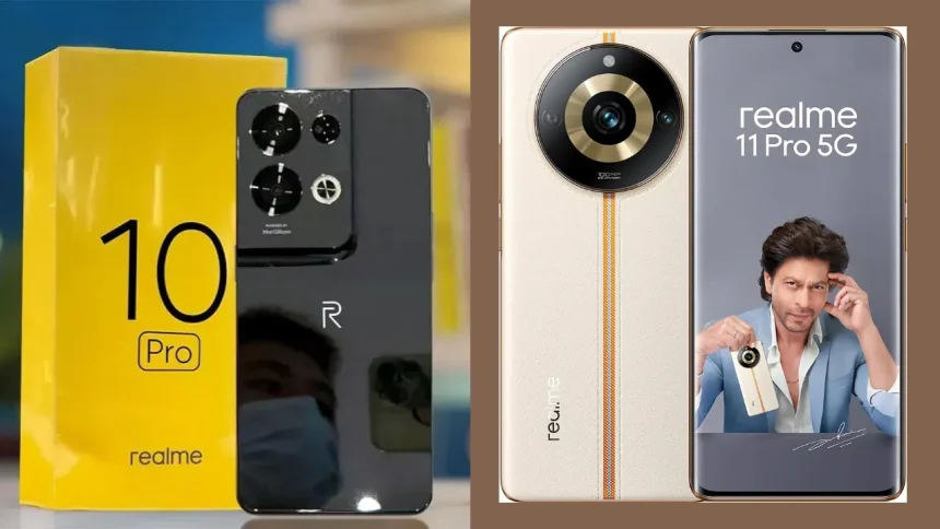 Realme 10 Pro 5G vs Realme 11 Pro 5G